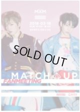 MXM 2ND FANMEETING [MATCH UP]