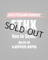 画像: 2013 FTISLAND CONCERT “FTHX”　