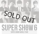 画像: “SUPER SHOW6”　SUPER JUNIOR WORLD TOUR 6