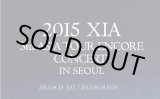 画像: 2015 XIA 3rd ASIA TOUR ENCORE CONCERT IN SEOUL